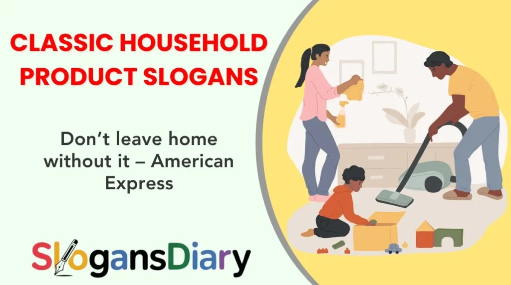 Classic Household Product Slogans
