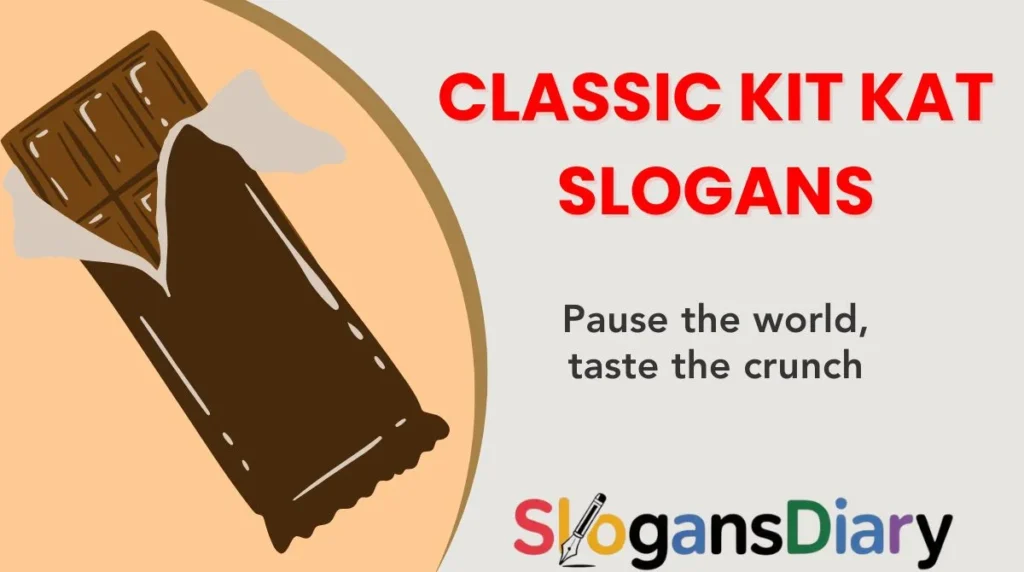Classic Kit Kat Slogans