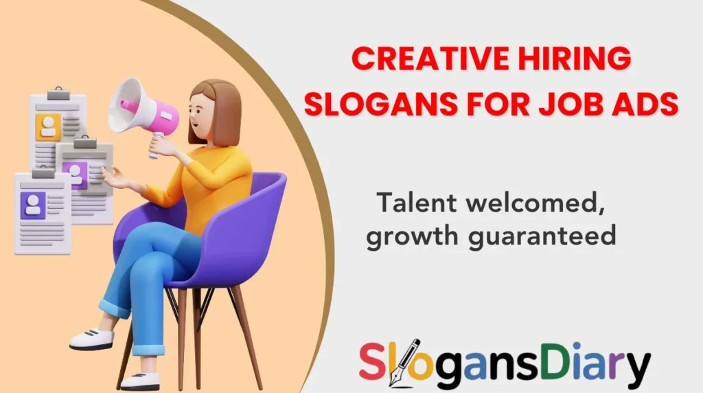 Creative Hiring Slogans for Job Ads