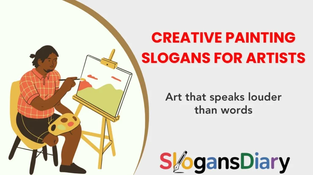 Creative Painting Slogans for Artists
