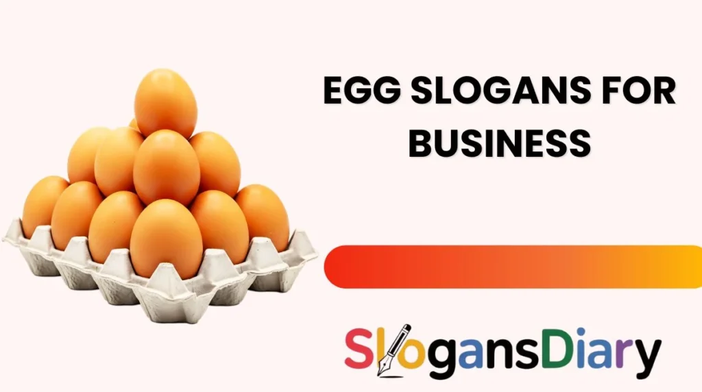 Egg Slogans for Business