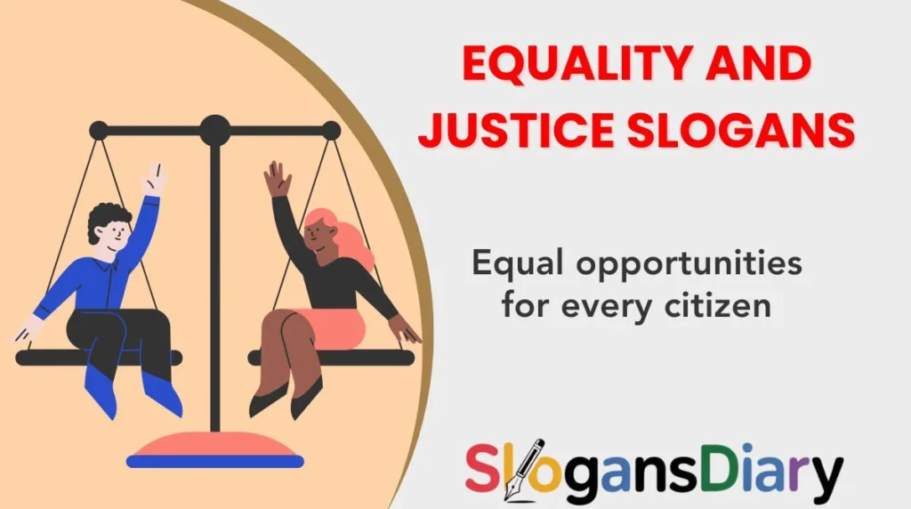 Equality and Justice Slogans