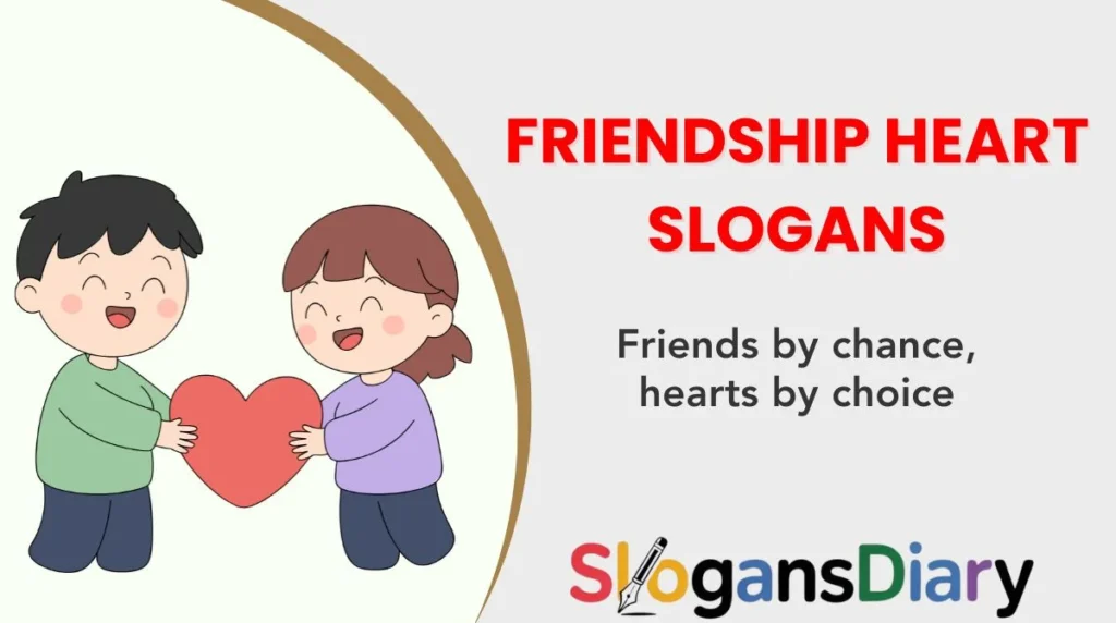 Friendship Heart Slogans
