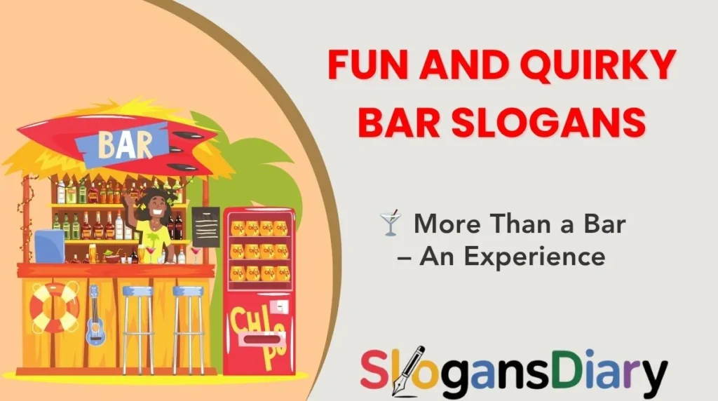 Fun and Quirky Bar Slogans