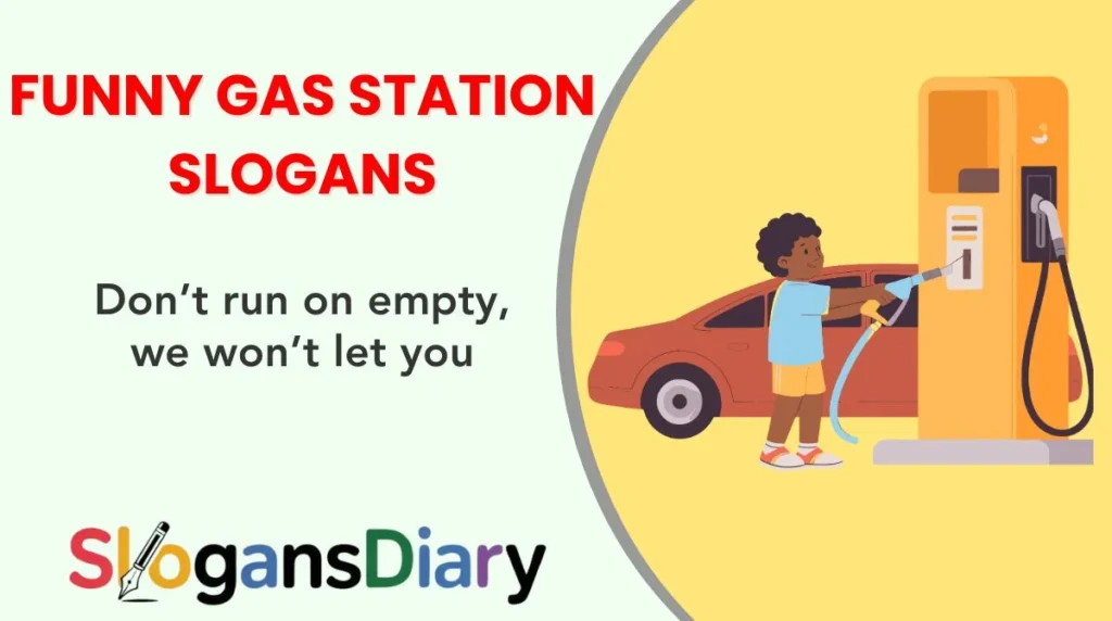 Funny Gas Station Slogans