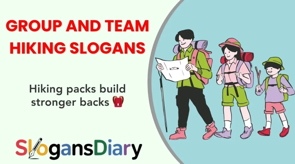 Group and Team Hiking Slogans