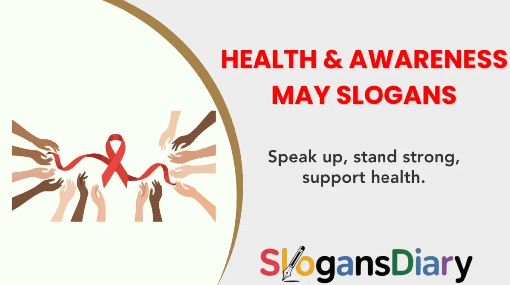 Health & Awareness May Slogans