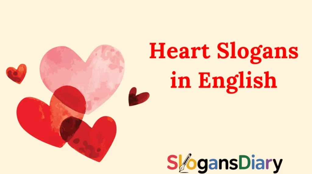 Heart Slogans in English