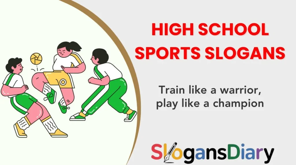 High School Sports Slogans