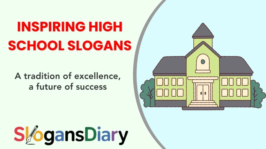 Inspiring High School Slogans