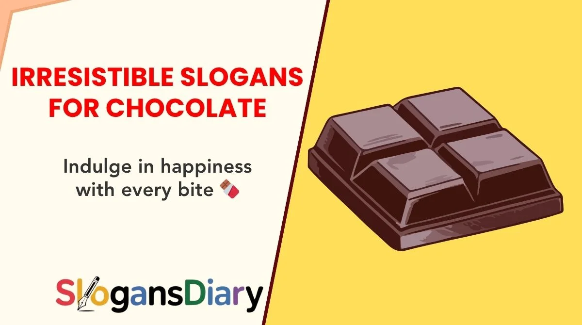 Irresistible Slogans for Chocolate