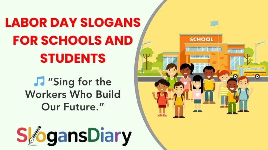 Labor Day Slogans for Schools and Students