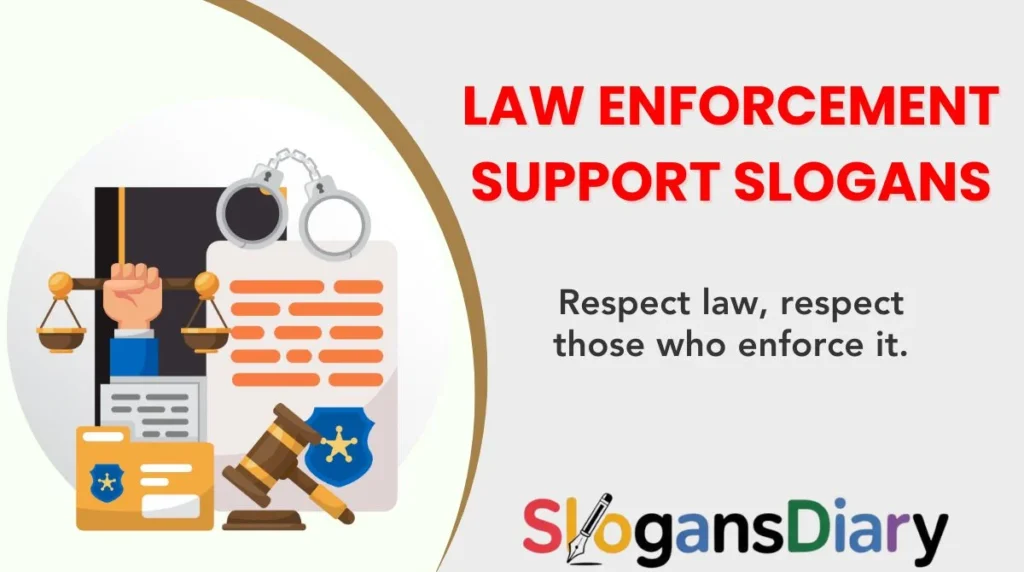 Law Enforcement Support Slogans