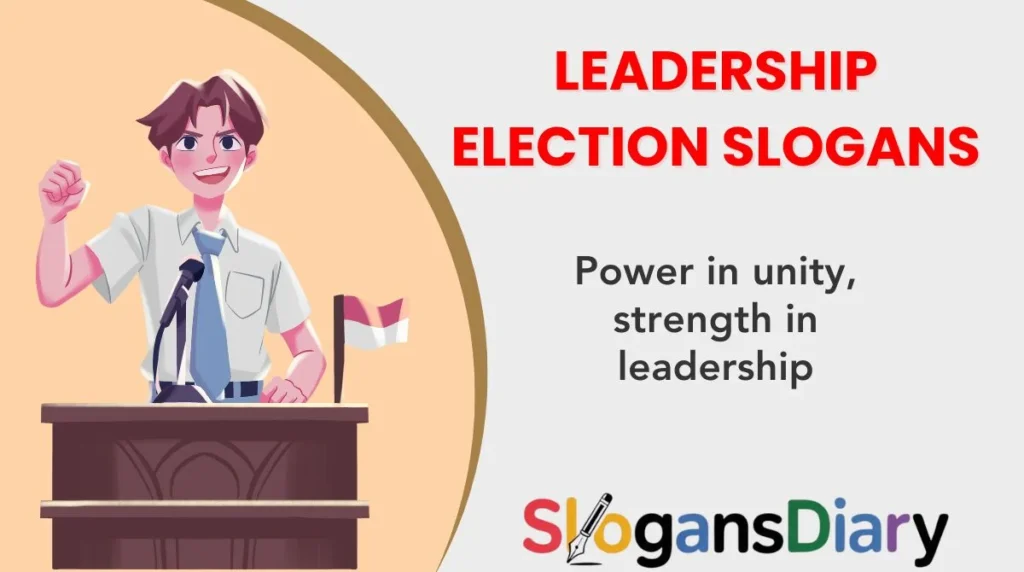 Leadership Election Slogans