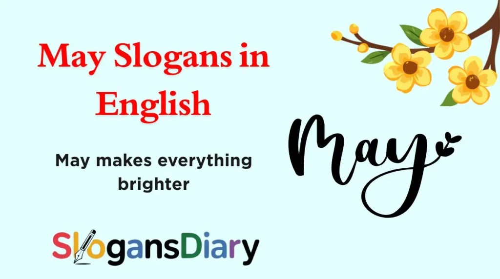 May Slogans in English