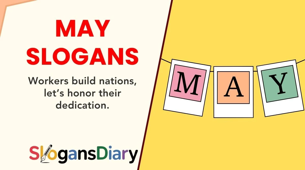 May Slogans