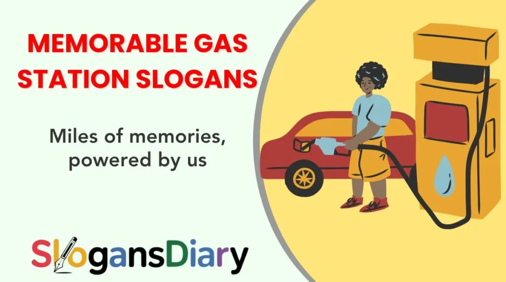 Memorable Gas Station Slogans