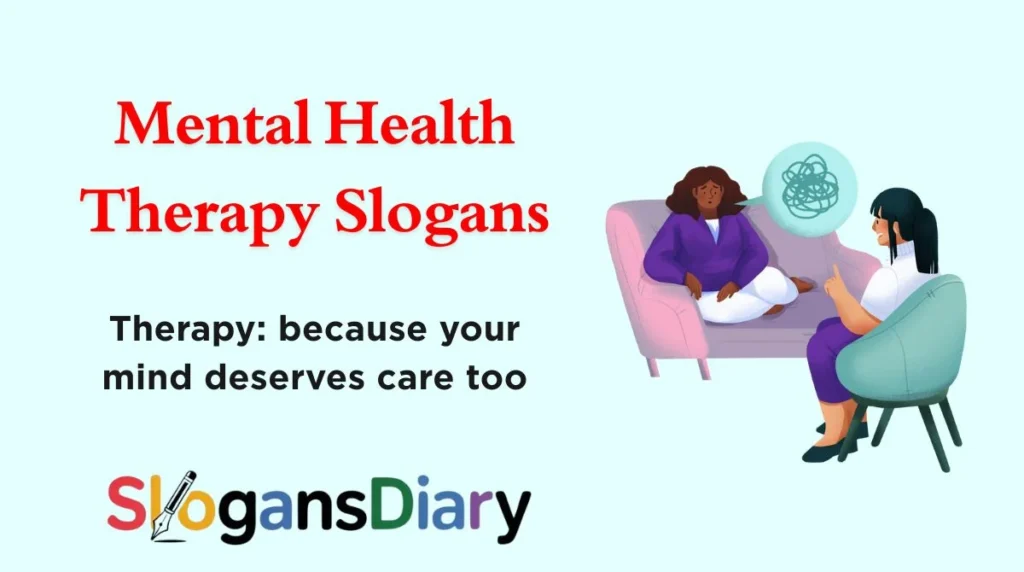 Mental Health Therapy Slogans