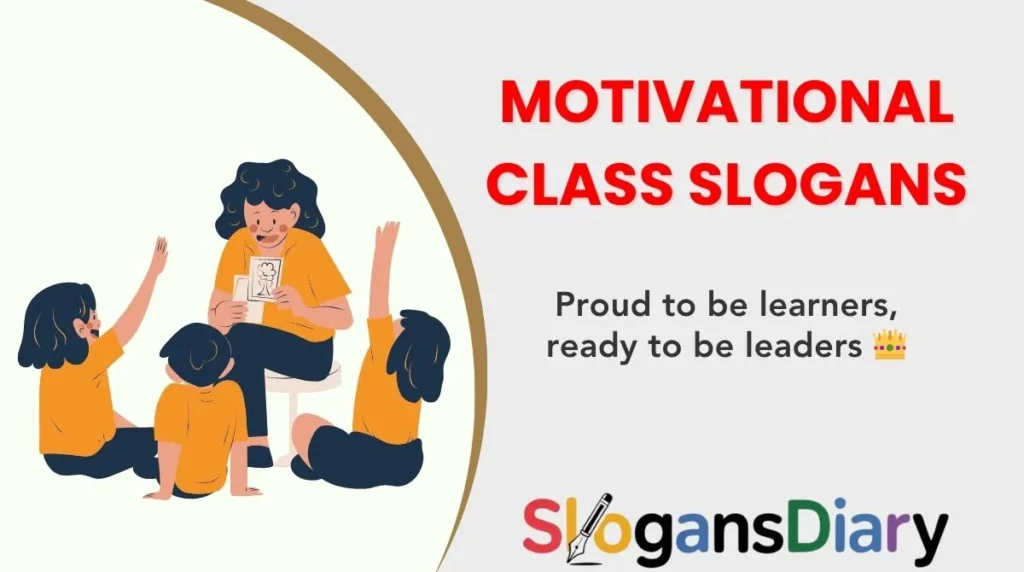 Motivational Class Slogans