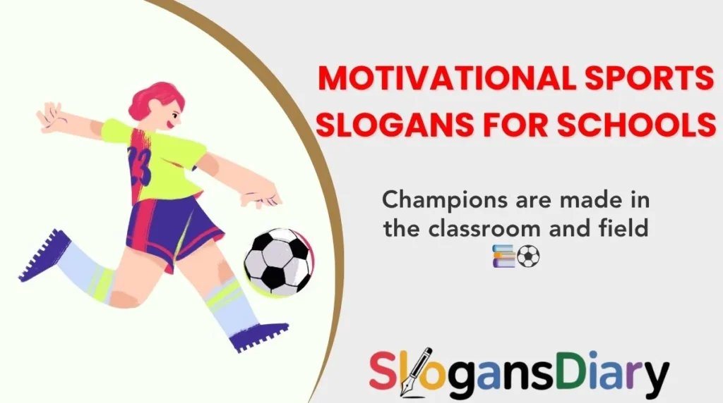 Motivational Sports Slogans for Schools