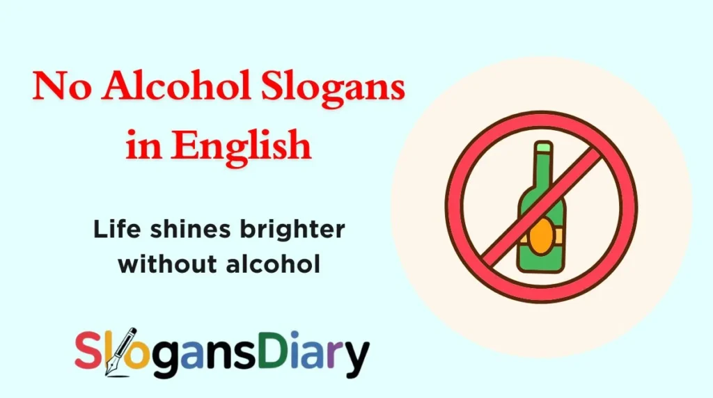 No Alcohol Slogans in English