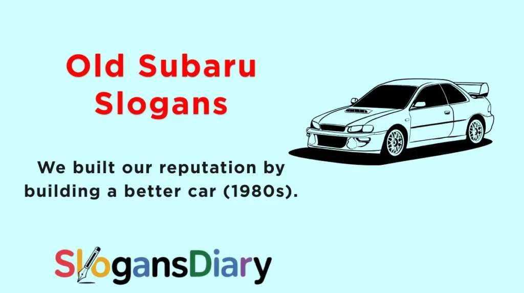 Old Subaru Slogans