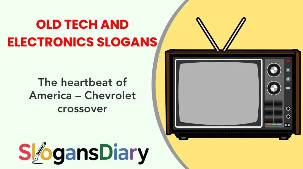 Old Tech and Electronics Slogans