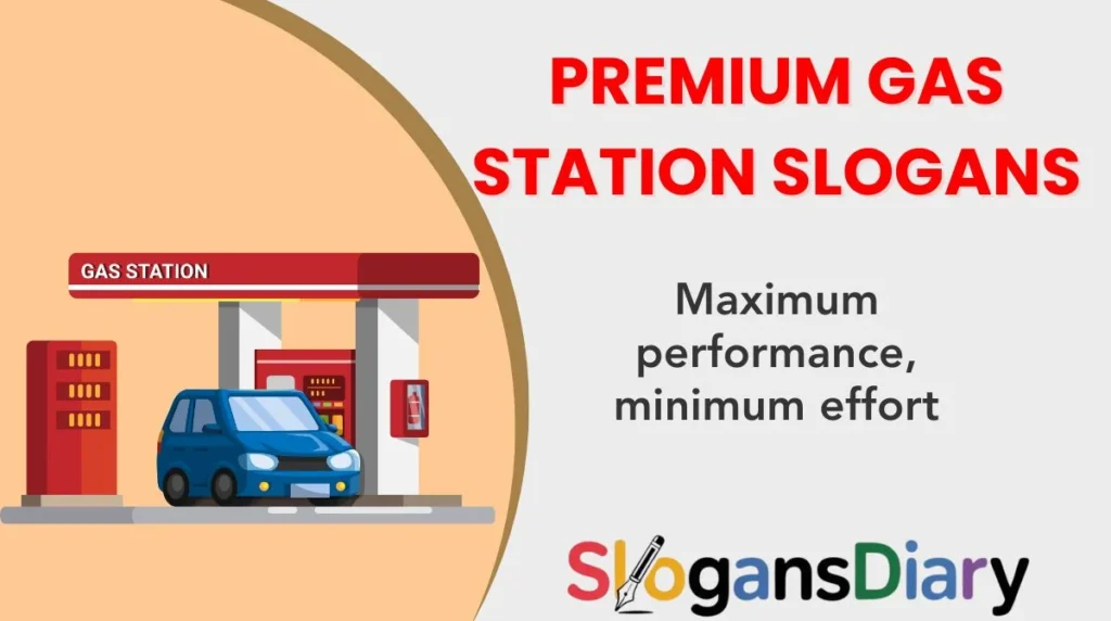 Premium Gas Station Slogans