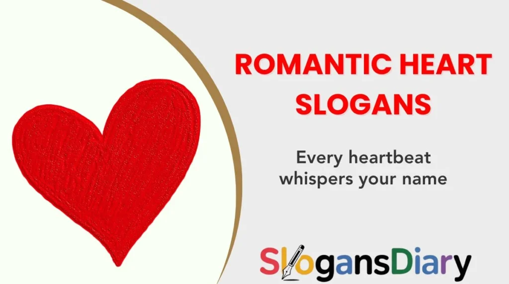 Romantic Heart Slogans