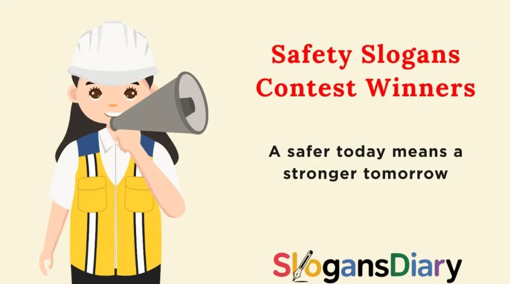 Safety Slogans Contest Winners