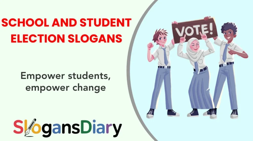 School and Student Election Slogans