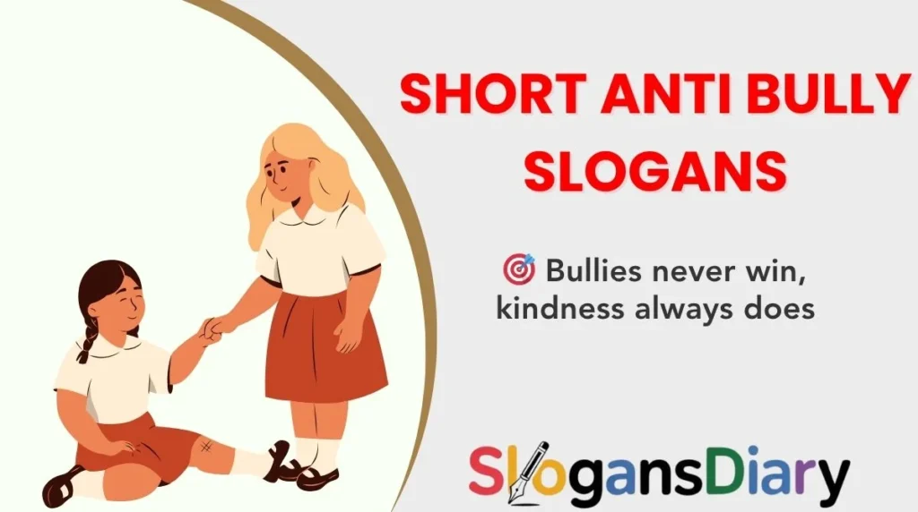 Short Anti Bully Slogans