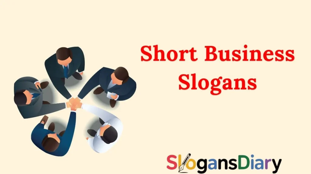 Short Business Slogans