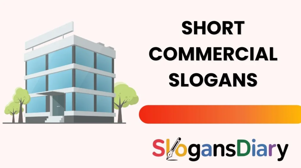 Short Commercial Slogans