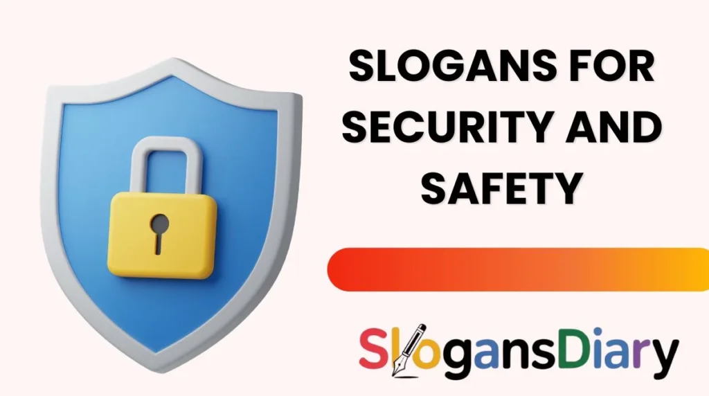 Slogans for Security and Safety