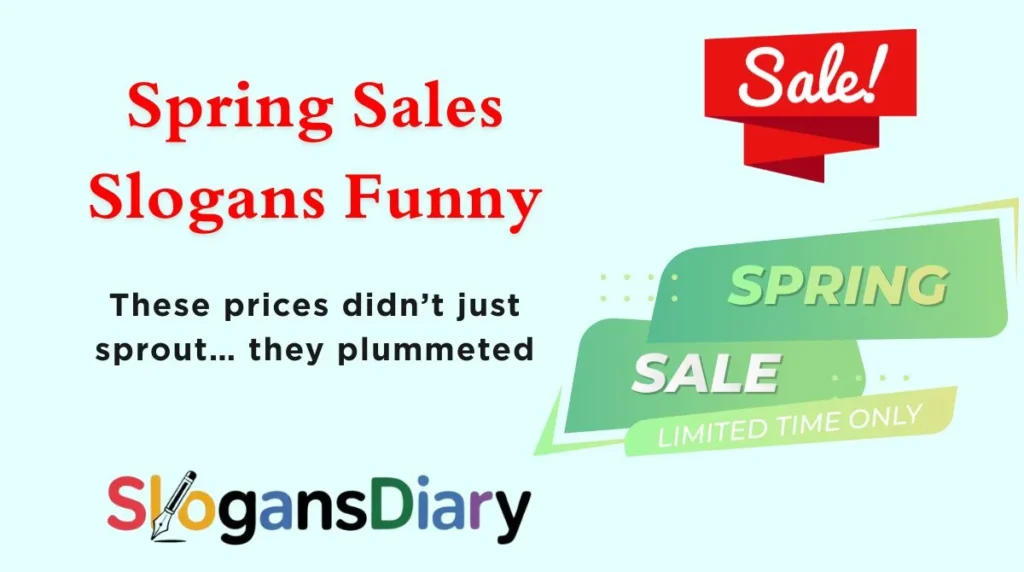 Spring Sales Slogans Funny