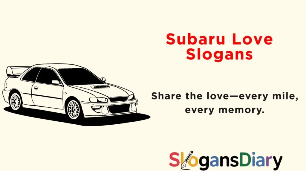 Subaru Love Slogans