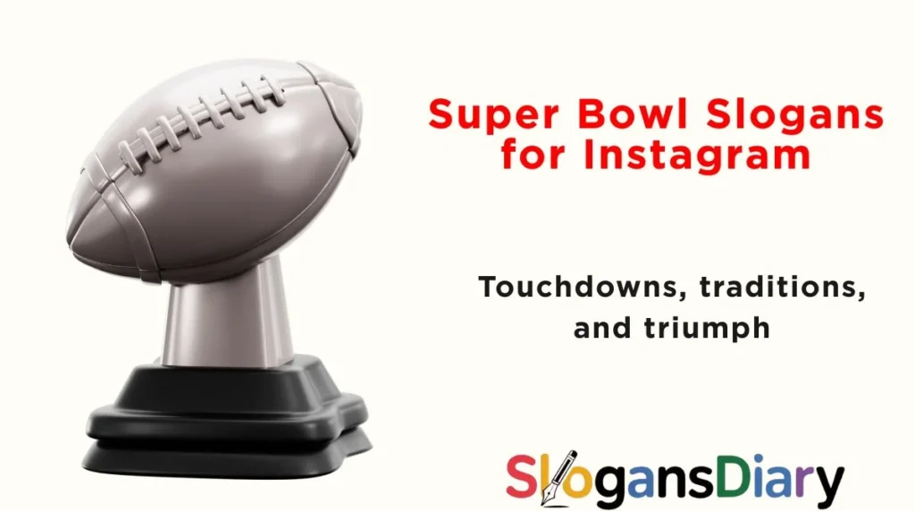 Super Bowl Slogans for Instagram