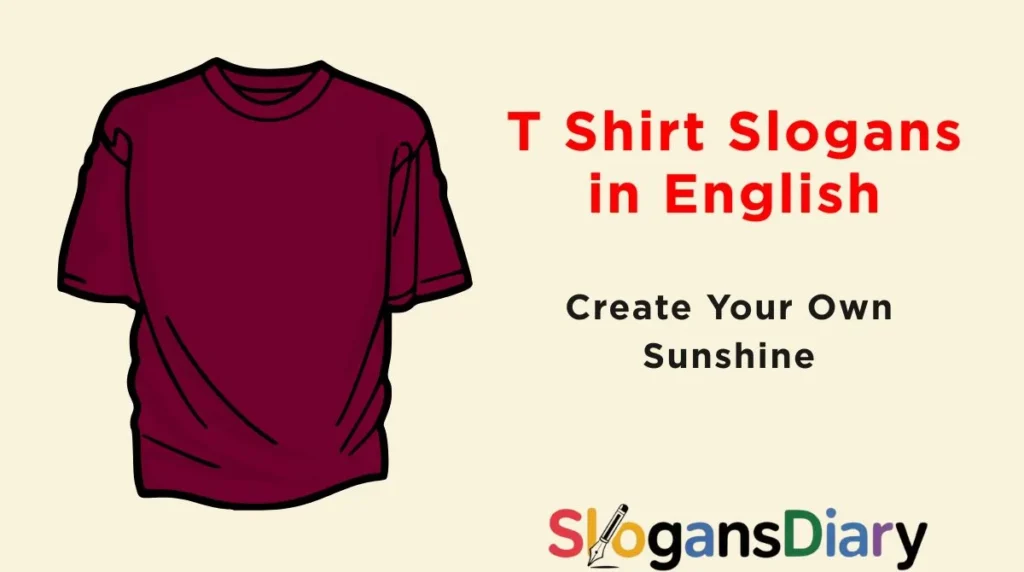 T Shirt Slogans in English