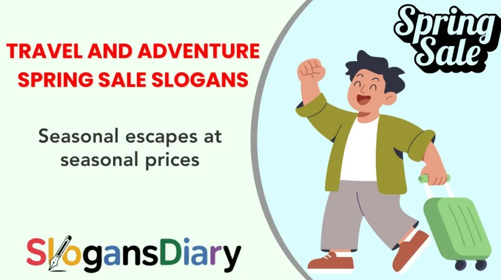 Travel and Adventure Spring Sale Slogans
