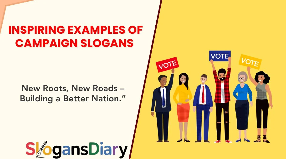 Inspiring Examples of Campaign Slogans