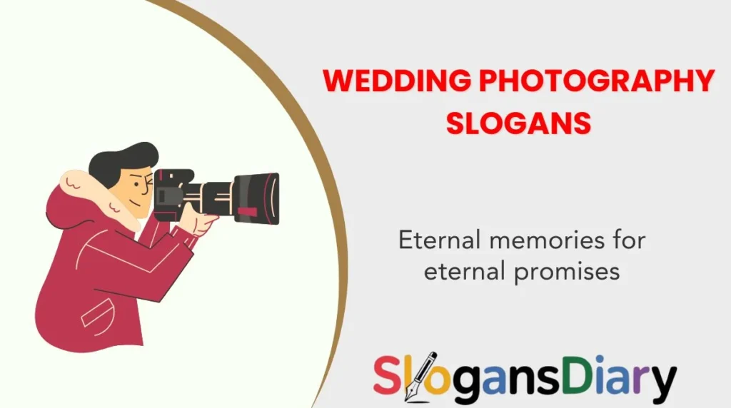 Wedding Photography Slogans