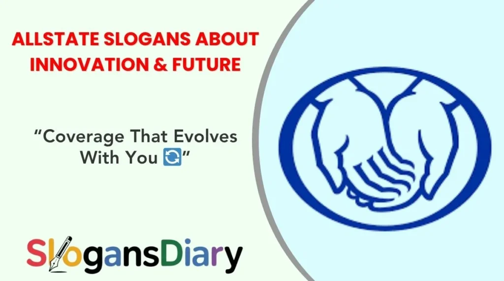 Allstate Slogans About Innovation & Future