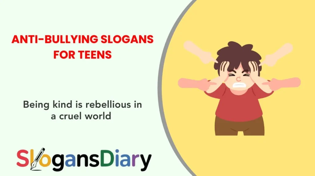 Anti-Bullying Slogans for Teens