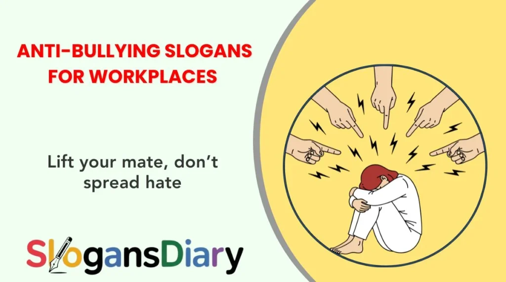 Anti-Bullying Slogans for Workplaces