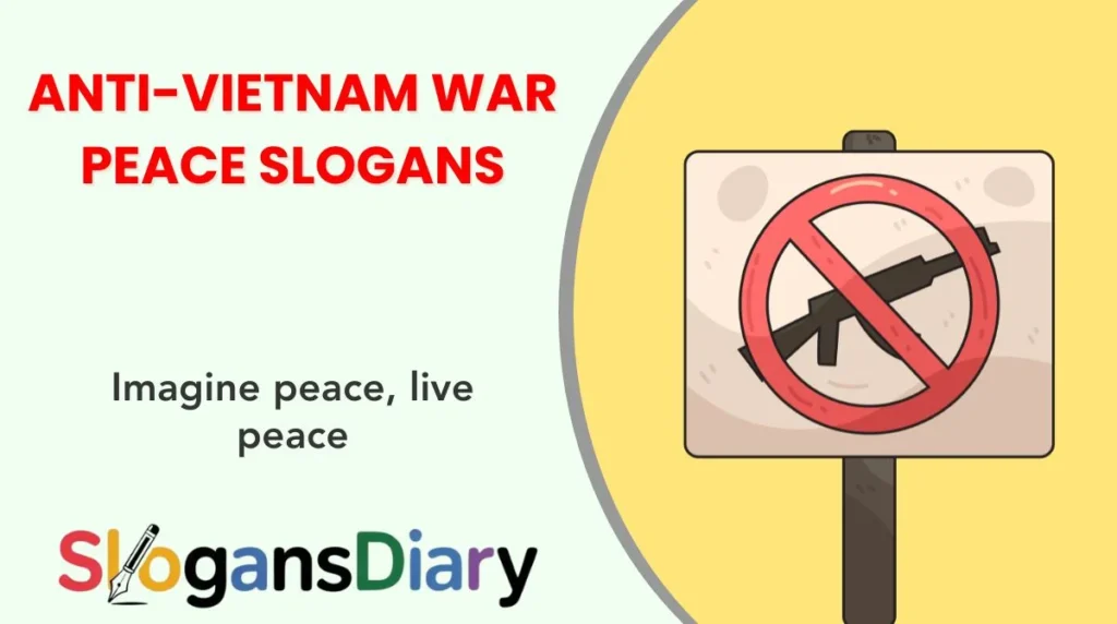Anti-Vietnam War Peace Slogans