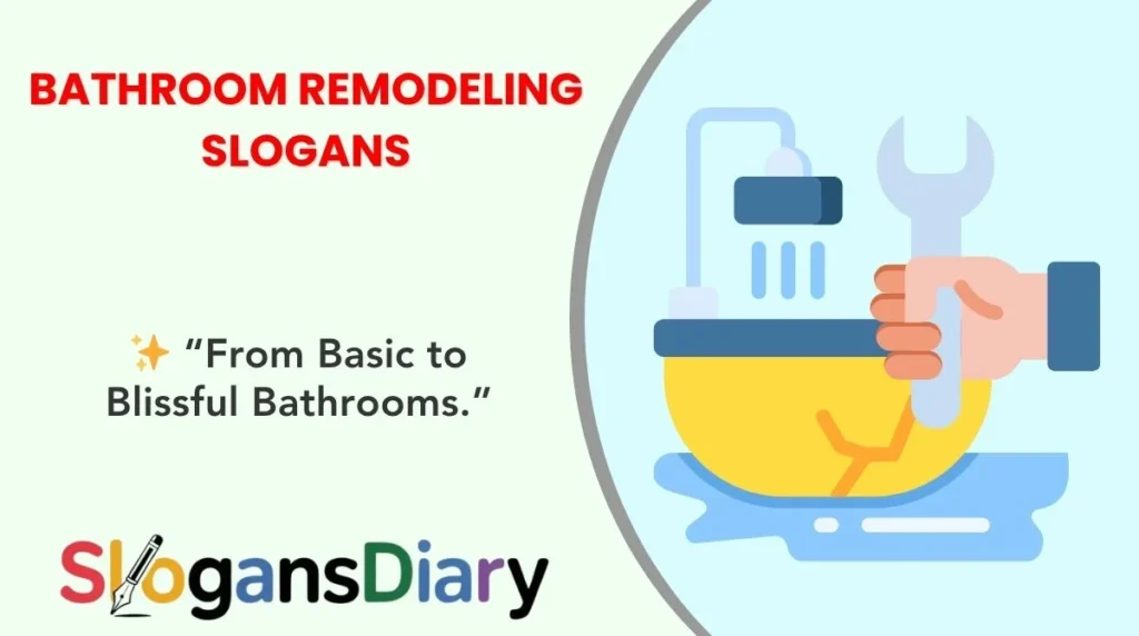 Bathroom Remodeling Slogans