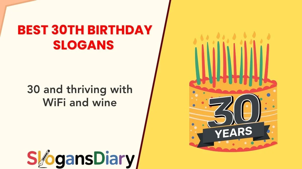 Best 30th Birthday Slogans