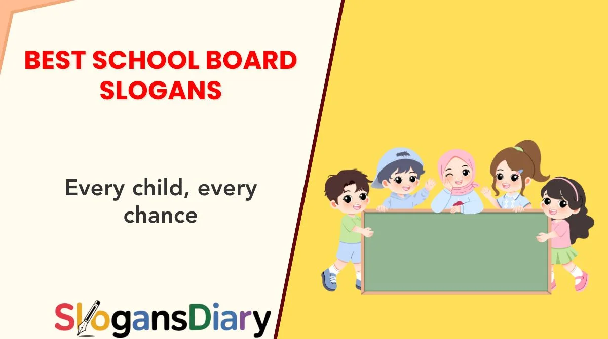 Best School Board Slogans