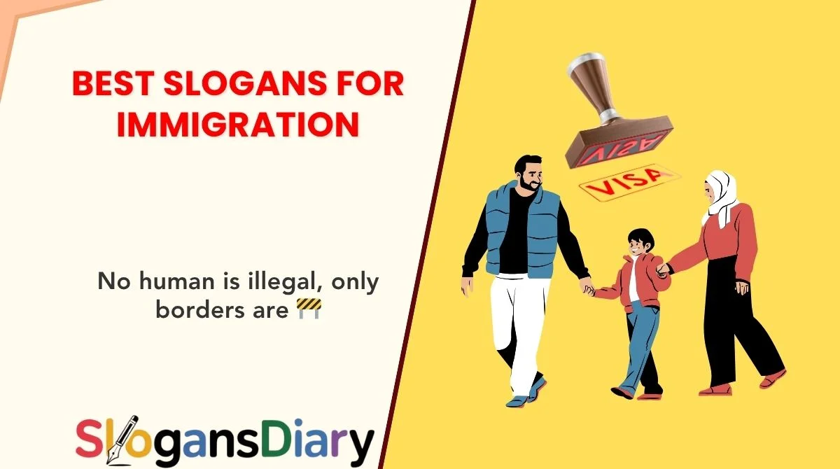 Best Slogans for Immigration